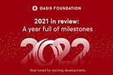 Pagsusuri sa Oasis sa Taong 2021