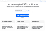 Say ‘no’ to expiring SSL certificates