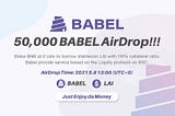 Fork Liquity BSC Ecosystem- Babel Token Airdrop Campaign