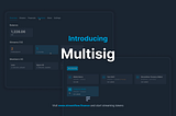 Introducing Streamflows Multisig