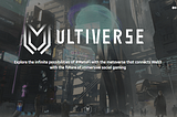 Ultiverse — Sự kết hợp tuyệt vời giữa Game và Blockchain!
