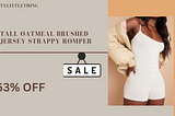 PrettyLittleThing Affordable Deals: The Tall Oatmeal Brushed Jersey Strappy Romper