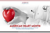 AMERICAN HEART MONTH.