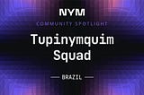 Nym Squad spotlight: Tupinymquim, bringing privacy to Brazil