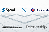 Spool Announces Strategic Partnership with Blocktrade to Simplify DeFi Accessibility