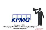 KPMG is hiring for the role of Risk Advisor — Third Party Due Diligence Graduate / Post Graduate…