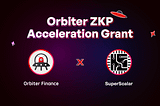 SuperScalar and Orbiter Finance Revolutionize ZKPs with Halo2 GPU Acceleration