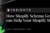 Shopify Schema Generator