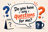 Three Questions That Reveal More About a Job Than an Entire Interview