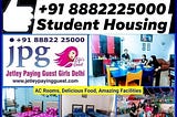 Jetley Paying Guest PG For Girls Hostel LSR Gargi KNC College, Working Girls, Delhi +91 8882225000