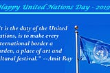 Happy United Nations Day 2019: Best Quotes of Amit Ray