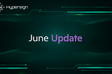 Hypersign Community Update: June 2023