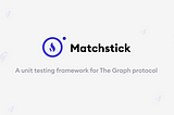 Matchstick — What it is and how to use it 🔥