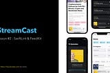 StreamCast — A Real World Podcast App in Swift UI