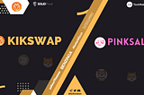 Kikswap.com $KIK token Presale/ILO on Pinksale Launchpad