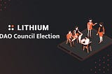 Lithium DAO: Council Election Overview