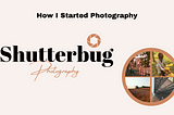 How I started Photography?