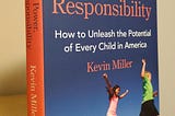 Know Power, Know Responsibility: How to unleash the potential of every child in America
