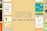 2018: My Year in Books