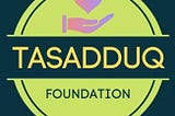 Tasadduq Foundation