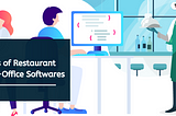 Various Types of Restaurant Back-Office Software Solutions