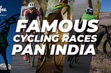 FAMOUS CYCLING RACES: INDIA