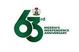 NIGERIA AT 63: THE FAILURES OF OUR HEROES PAST