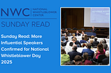 Sunday Read: More Influential Speakers Confirmed for National Whistleblower Day 2025