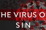 Question: Was “Original Sin” the First Virus?