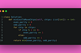 Minumum Cost to Move Chips to the Same Position — LeetCode