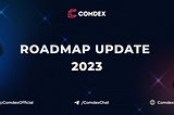 Comdex Roadmap 2023