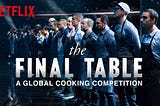 “Diverse Leadership Creates Diversity” — Inspired by Netflix’s The Final Table