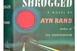 REVIEW OF ATLAS SHRUGGED PART -1 & CHAPTER-2, and 3.