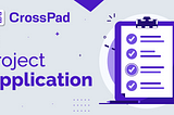 Launch your project on CrossPad