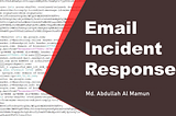 Email Incident Response