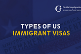 Types of US Immigrant Visas