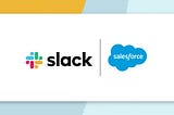 Salesforce and Slack Integration