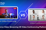 Live Video Streaming vs. Video Conferencing Platforms: Choosing the Right Tool for Your Needs