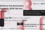 BitCherry 2nd Anniversary Giveaway, BCHC Net-buy Contest, Join Now