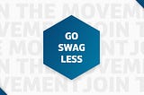#GoSwagless - An Open Source Campaign to Encourage Charitable Giving