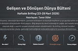 Gelişen ve Dönüşen Dünya Bülteni 18
