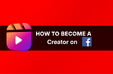 How to Become a Creator on Facebook (Step-by-Step Guide)