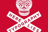 The Death of Typography
