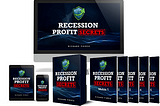 Recession Profit Secrets Review — What You Need To Know