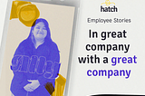 Employee Stories | In great company with a great company