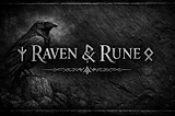 Raven & Rune — A Founding Manifesto
