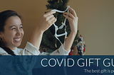 COVID-19 Holiday Gift Guide