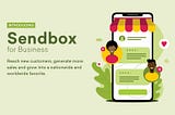 Introducing: Sendbox For Business