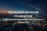 2025 Annual Financial Overview & Network Milestones