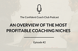 An Overview of the Most Profitable Coaching Niches